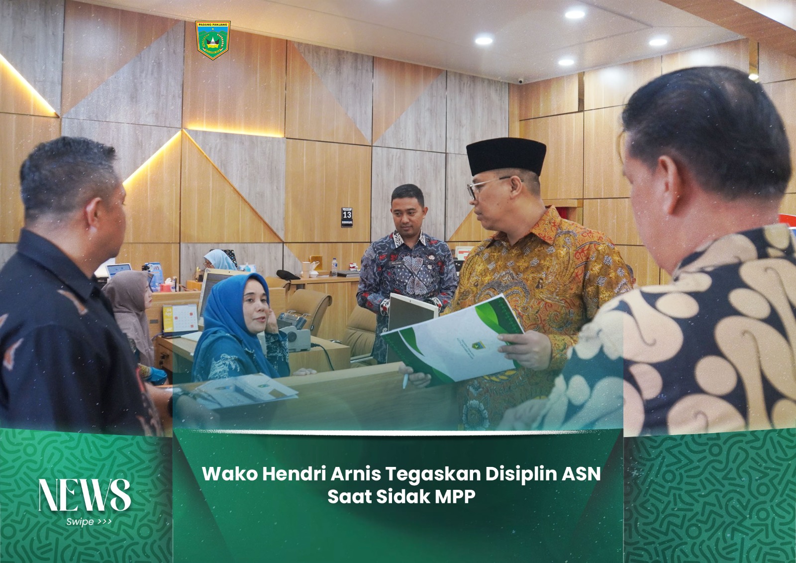 Wako Hendri Arnis Tegaskan Disiplin ASN Saat Sidak MPP