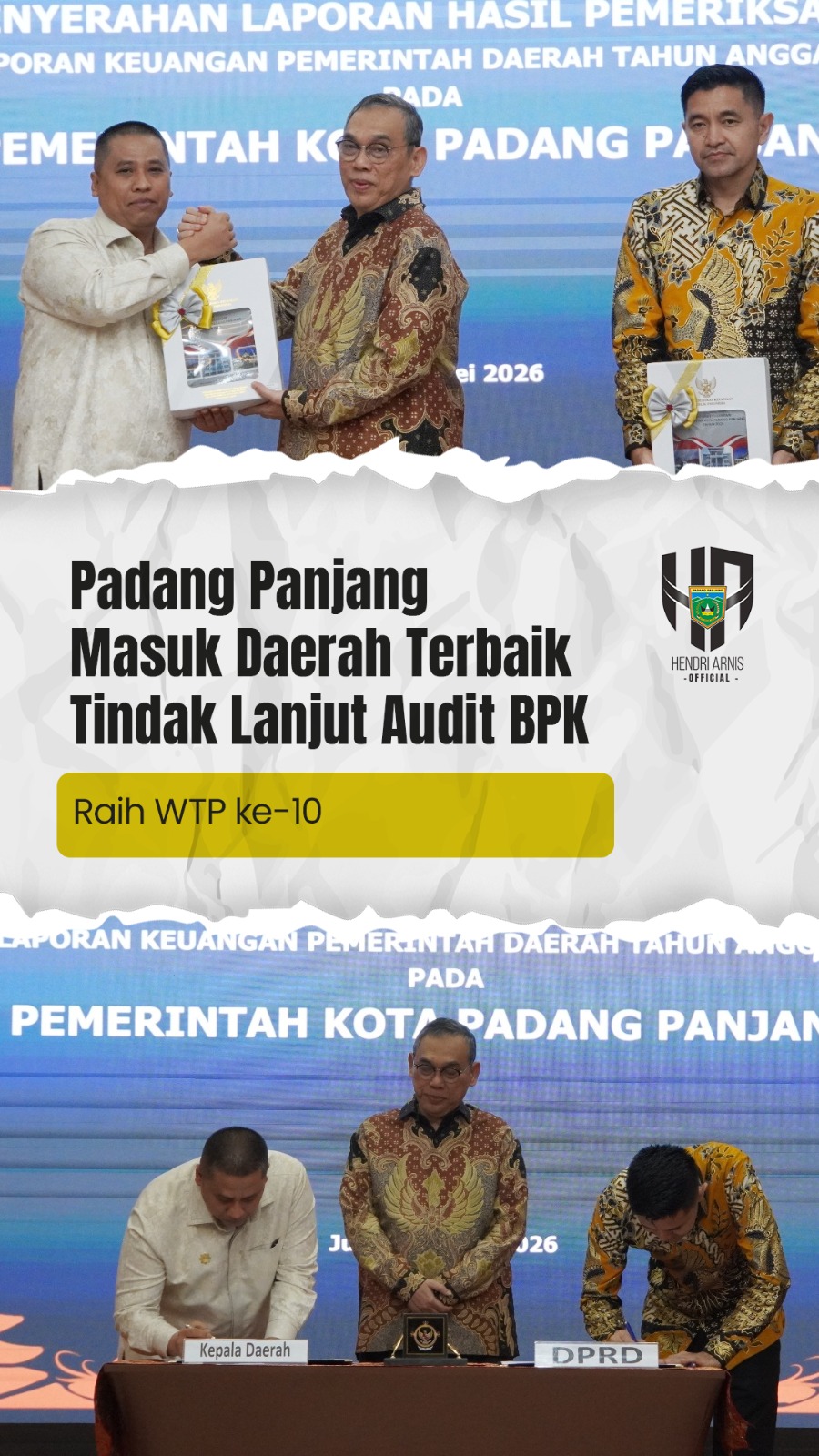 Selamat dan Sukses atas diraihnya Opini Wajar Tanpa Pengecualian (WTP) ke-10 oleh Pemerintah Kota Padang Panjang.